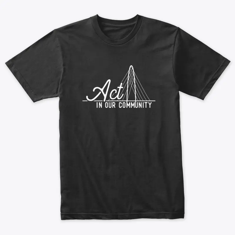 Act In Our Community Black Triblend